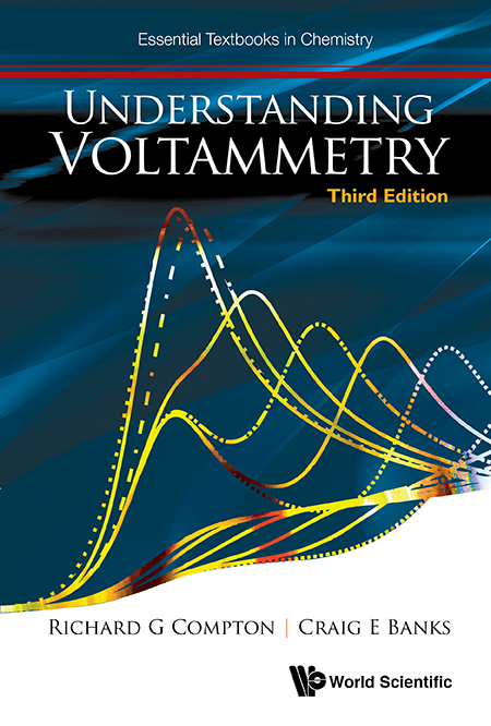 Understanding Voltammetry 3rd Edition